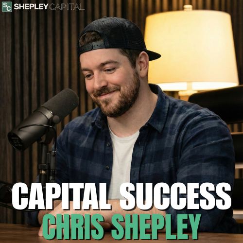 CAPITAL SUCCESS Podcast Logo - Shepley Capital